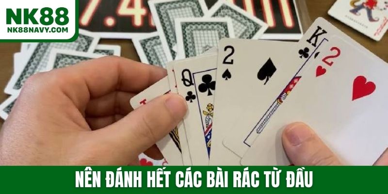 Nên đánh hết các bài rác từ đầu