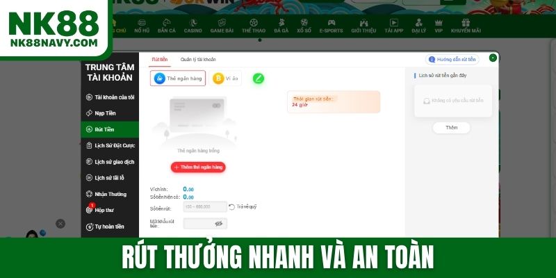 Rút thưởng nhanh và an toàn